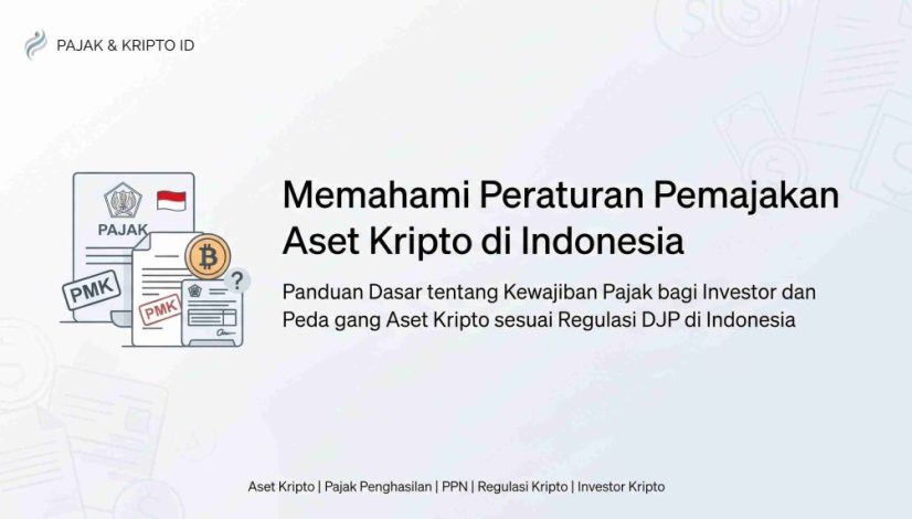 Apa dan Bagaimana Peraturan Pemajakan Aset Kripto di Indonesia?
