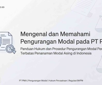 Apa Itu Pengurangan Modal pada PT PMA?