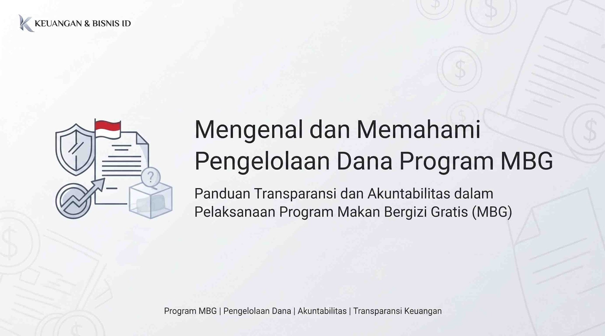Bagaimana Pengelolaan Dana Program MBG?