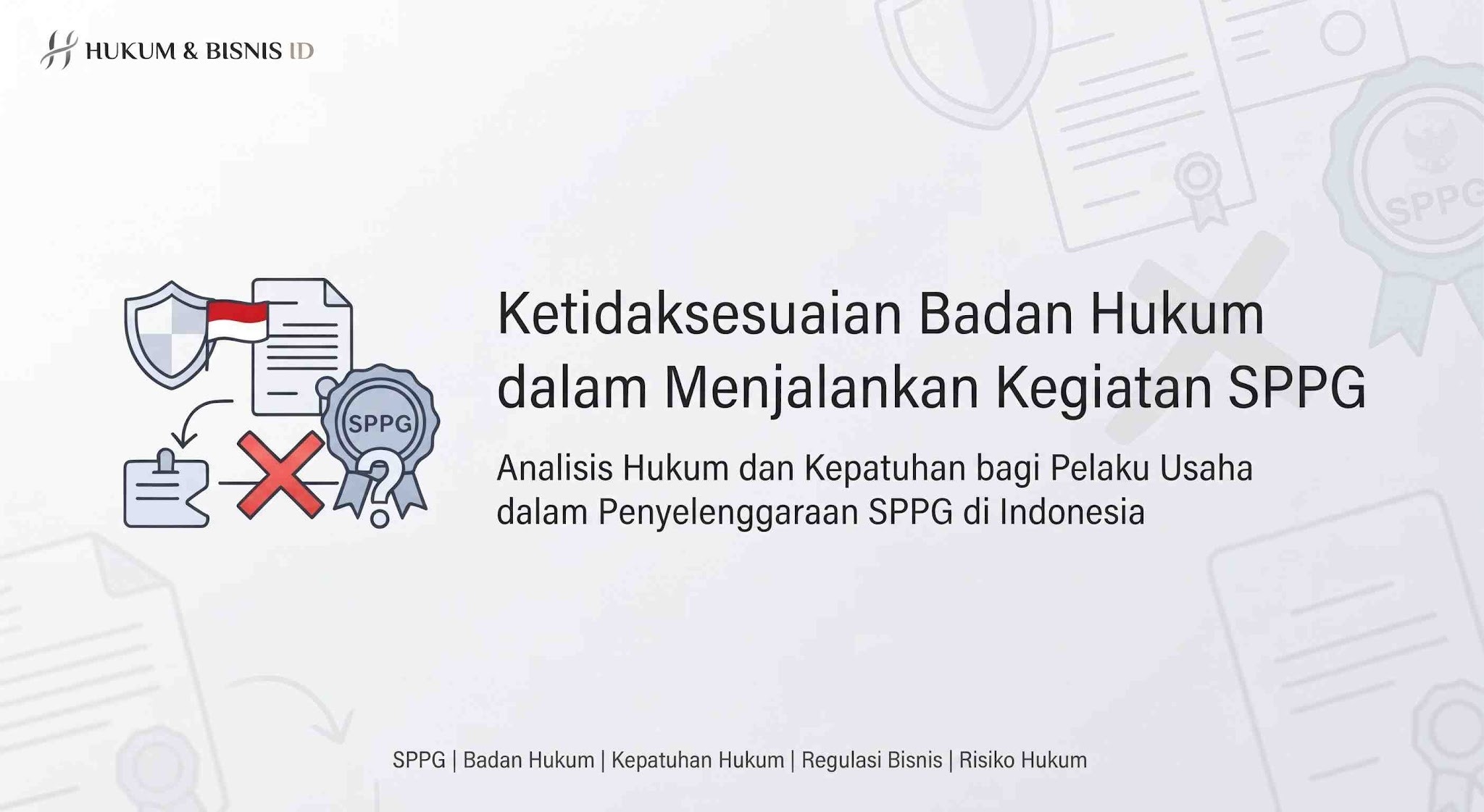 Apa Akibatnya bila Badan Hukum Tidak Sesuai dengan SPPG?