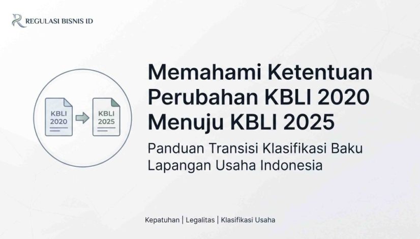 Apa dan Bagaimana Perubahan Ketentuan pada KBLI 2025?