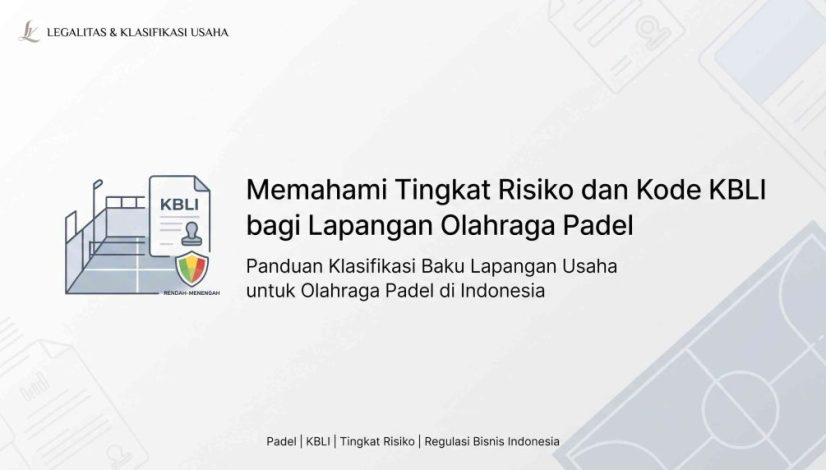 Apa Tingkat Risiko dan Kode KBLI untuk Lapangan Olahraga Padel?