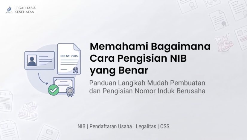 Bagaimana Cara Pengisian NIB yang Benar?