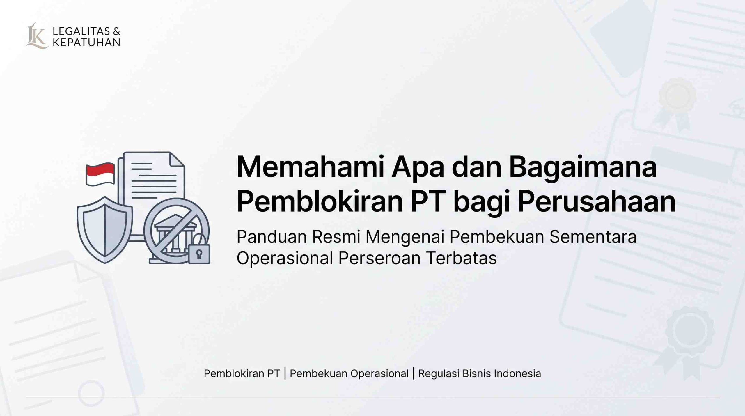 Apa dan Bagaimana Pemblokiran PT bagi Perusahaan?