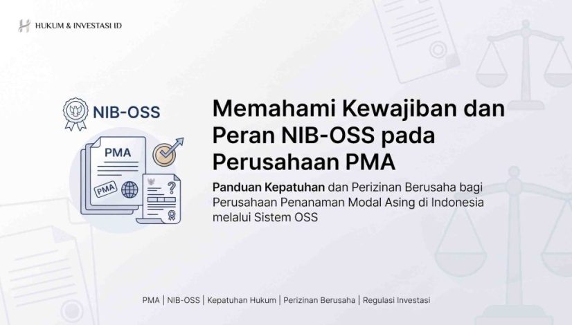 Apa Kewajiban dan Peran NIB serta OSS pada Perusahaan PMA?